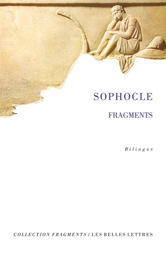 Sophocle, Fragments. Les Belles-Lettres, 2026.